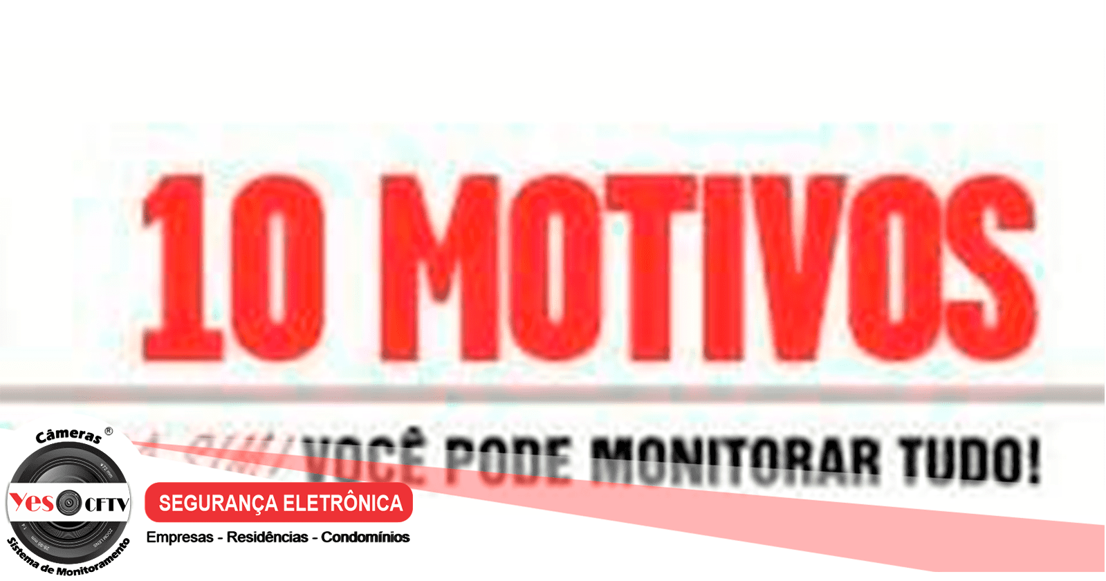 &quot;10 Motivos&quot; é mote da nova campanha de marketing da Yes CFTV